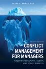 Conflict Management for Managers: Resolving Workplace, Client, and Policy Disputes Cover Image