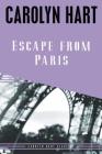 Escape from Paris (Carolyn Hart Classics #3) By Carolyn Hart Cover Image