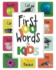 First 100 Words for Kids: My First Big Book of Easy Educational First 100 Words, First Words, First 100 Words Book By Shirley L. Maguire Cover Image