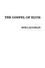 The Gospel of Elvis: The New Testament Cover Image