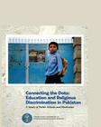 Connecting the Dots: Education and Religious Discrimination in Pakistan: A Study of Public Schools and Madrassas Cover Image