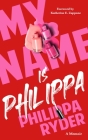 My Name Is Philippa Cover Image