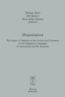 Hispanisation: The Impact of Spanish on the Lexicon and Grammar of the Indigenous Languages of Austronesia and the Americas (Empirical Approaches to Language Typology [Ealt] #39) By Thomas Stolz (Editor), Dik Bakker (Editor), Rosa Salas Palomo (Editor) Cover Image