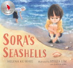 Sora's Seashells: A Name Is a Gift to Be Treasured By Helena Ku Rhee, Stella Lim (Illustrator), Ji-Hyuk Kim (Illustrator) Cover Image