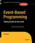 Event-Based Programming: Taking Events to the Limit By Ted Faison Cover Image