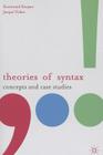 Theories of Syntax: Concepts and Case Studies By Koenraad Kuiper, Jacqui Nokes Cover Image
