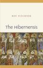 The Hibernensis, Book 1: A Study and Edition (Studies in Medieval and Early Modern Canon Law) Cover Image