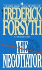 The Negotiator: A Novel By Frederick Forsyth Cover Image