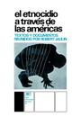 El Etnocidio Atraves de Las Americas By Robert Jaulin Cover Image