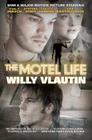 The Motel Life Movie Tie-in Edition: A Novel By Willy Vlautin Cover Image