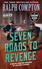 Ralph Compton Seven Roads to Revenge (The Sundown Riders Series) Cover Image