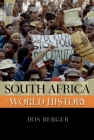 South Africa in World History (New Oxford World History) By Iris Berger Cover Image