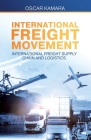 International Freight Movement By Oscar Kamara Cover Image