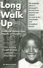 Long Walk Up: Childhood journey from tragedy to triumph By Denise Turney Cover Image