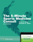 5-Minute Sports Medicine Consult By Dr. Suraj Achar, MD, Kenneth S. Taylor Cover Image
