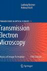 Transmission Electron Microscopy: Physics of Image Formation By Ludwig Reimer, Helmut Kohl Cover Image