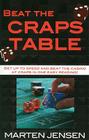 Beat The Craps Table! By Marten Jensen Cover Image