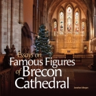 Essays on Famous Figures of Brecon Cathedral Cover Image