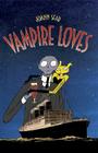 Vampire Loves By Joann Sfar Cover Image