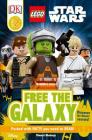 DK Readers L2: LEGO Star Wars: Free the Galaxy: Discover the Rebels' Secrets! (DK Readers Level 2) Cover Image