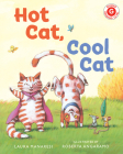 Hot Cat, Cool Cat (I Like to Read) By Laura Manaresi, Roberta Angaramo (Illustrator) Cover Image