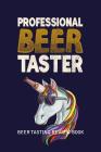 Beer Tasting Review Book: Professional Beer Taster By MM Craft Beer Tasting Cover Image