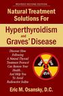 Natural Treatment Solutions for Hyperthyroidism and Graves' Disease 2nd Edition By Eric Mark Osansky Cover Image