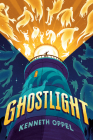 Ghostlight By Kenneth Oppel Cover Image