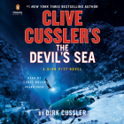 Clive Cussler's The Devil's Sea (Dirk Pitt Adventure #26) By Dirk Cussler, Scott Brick (Read by) Cover Image