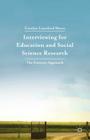 Interviewing for Education and Social Science Research: The Gateway Approach By Carolyn Lunsford Mears Cover Image