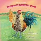 Perfectamente Popi By Tricia Stone-Shumaker, Kim Sponaugle (Illustrator) Cover Image