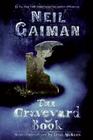 The Graveyard Book By Neil Gaiman, Dave McKean (Illustrator), Margaret Atwood (Foreword by) Cover Image