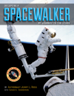 Becoming a Spacewalker: My Journey to the Stars By Jerry L. Ross, Susan G. Gunderson Cover Image