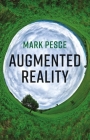 Augmented Reality: Unboxing Tech's Next Big Thing By Mark Pesce Cover Image