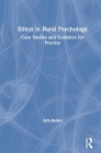 Ethics in Rural Psychology: Case Studies and Guidance for Practice Cover Image