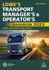 Lowe's Transport Manager and Operator's Handbook 2023 By Glen Davies Cover Image