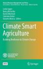 Climate Smart Agriculture: Building Resilience to Climate Change (Natural Resource Management and Policy #52) Cover Image