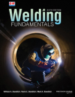 Welding Fundamentals By William A. Bowditch, Kevin E. Bowditch, Mark A. Bowditch Cover Image