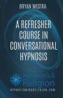 A Refresher Course In Conversational Hypnosis Cover Image