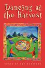 Dancing at the Harvest (Ray Makeever & Bread for the Journey) Cover Image