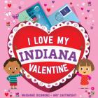 I Love My Indiana Valentine Cover Image