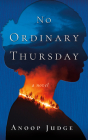 No Ordinary Thursday By Anoop Judge, Deepa Samuel (Read by) Cover Image