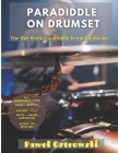 Paradiddle On Drumset: The Hot Week Paradiddle Drum Challenge By Pawel Ostrowski Cover Image