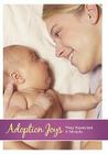 Adoption Joys: They Expected a Miracle By Doris Howe Cover Image