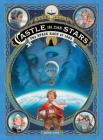 Castle in the Stars: The Space Race of 1869 By Alex Alice, Alex Alice (Illustrator) Cover Image
