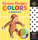 Curious George's Colors: High Contrast Tummy Time Book (Curious Baby Curious George) Cover Image