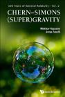 Chern-Simons (Super)Gravity (100 Years of General Relativity #2) Cover Image