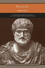 Politics (Barnes & Noble Library of Essential Reading) By Aristotle, Benjamin Jowett (Translator), Joseph Carrig (Introduction by) Cover Image