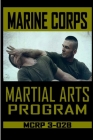 Marine Corps Martial Arts Program MCRP 3-02B By Fernan Vargas Cover Image