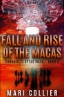 Fall and Rise of the Macas: Large Print Edition Cover Image